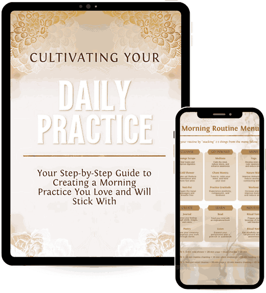 Cultivating Your Daily Practice